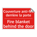 Couverture anti-feu derrière la /.../ - Fire blanket behind the door