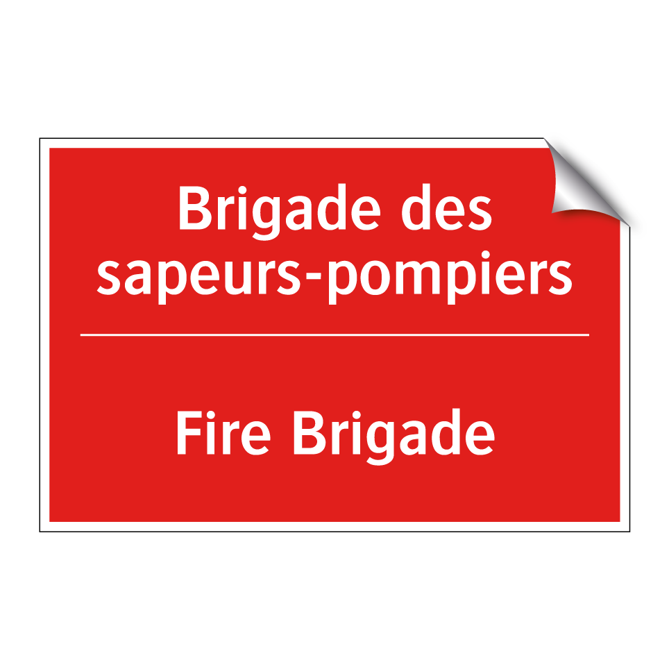 Brigade des sapeurs-pompiers - Fire Brigade