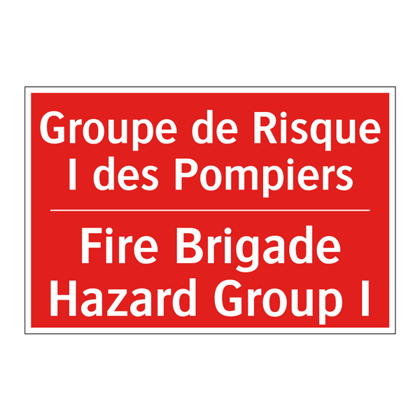 Groupe de Risque I des Pompiers /.../ - Fire Brigade Hazard Group I