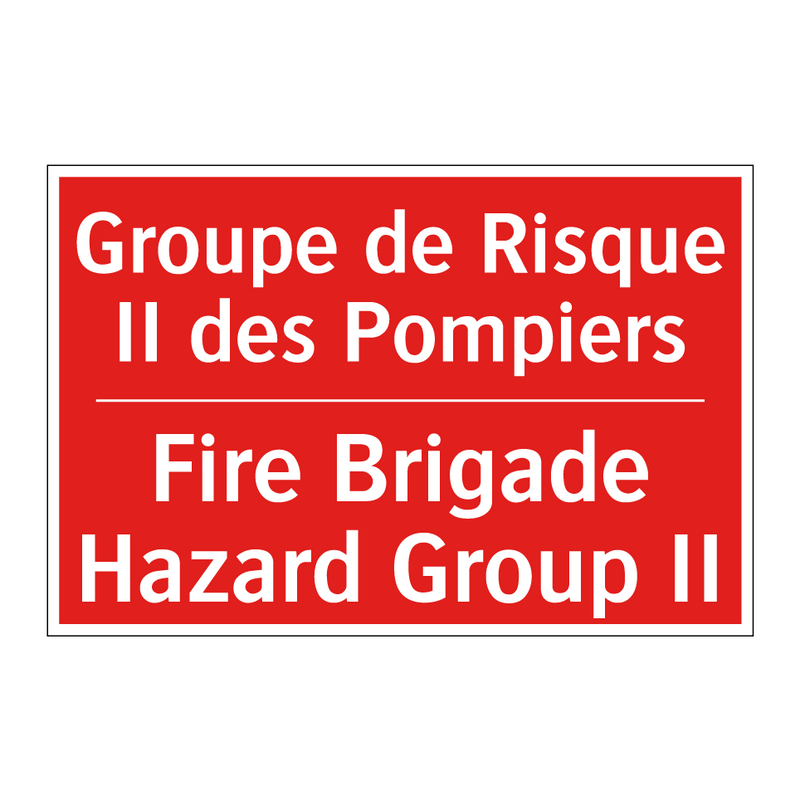 Groupe de Risque II des Pompiers /.../ - Fire Brigade Hazard Group II