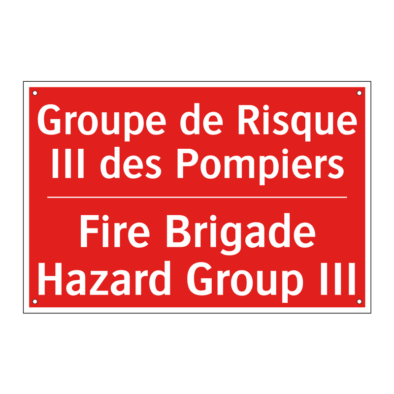 Groupe de Risque III des Pompiers /.../ - Fire Brigade Hazard Group III