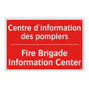 Centre d'information des pompiers /.../ - Fire Brigade Information Center /.../