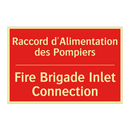 Raccord d'Alimentation des Pompiers /.../ - Fire Brigade Inlet Connection