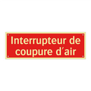 Interrupteur de coupure d'air