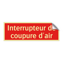 Interrupteur de coupure d'air
