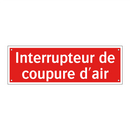 Interrupteur de coupure d'air