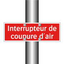 Interrupteur de coupure d'air