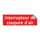 Interrupteur de coupure d'air