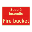 Seau à incendie - Fire bucket