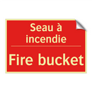 Seau à incendie - Fire bucket