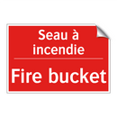 Seau à incendie - Fire bucket