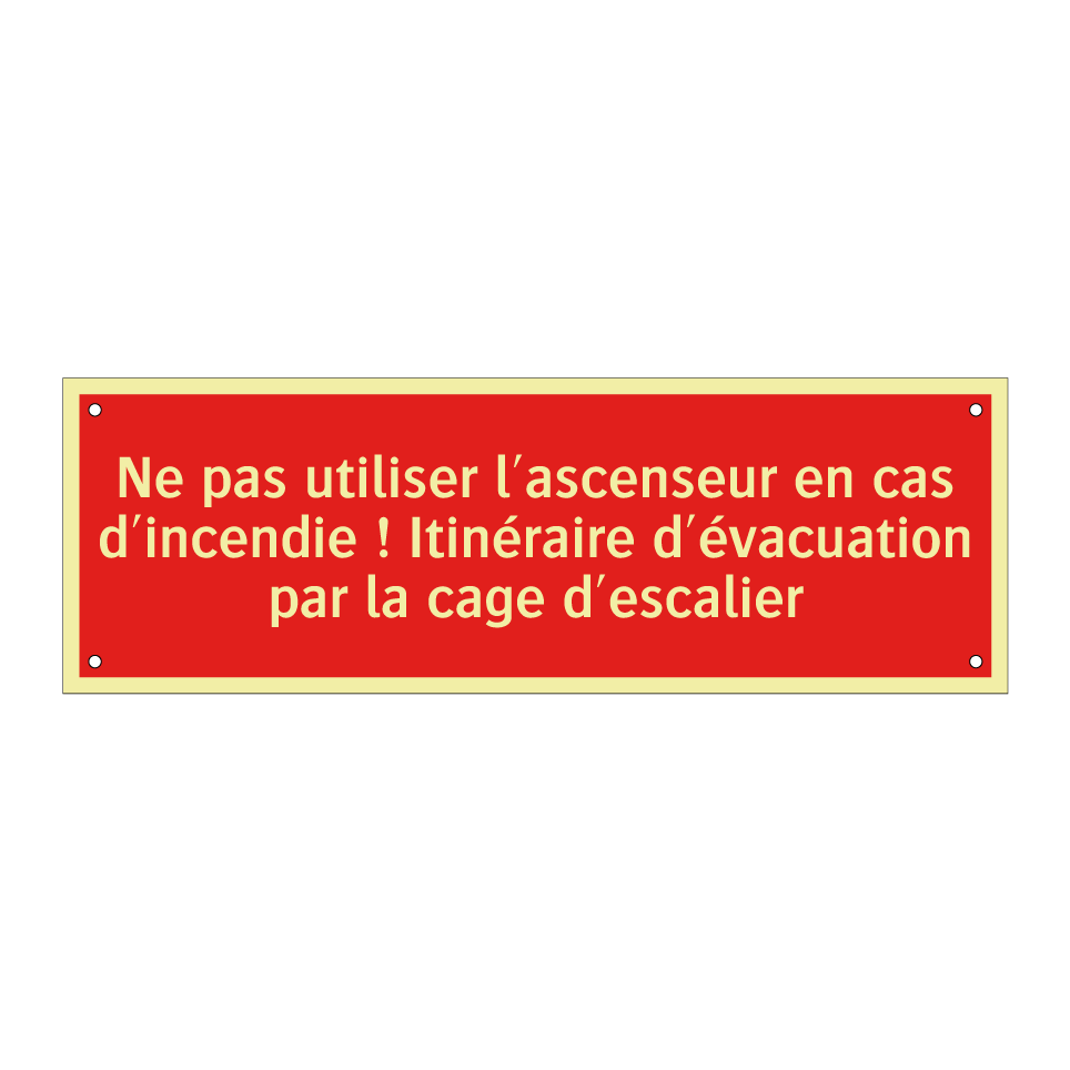 Ne pas utiliser l'ascenseur en cas d'incendie ! Itinéraire d'évacuation par la cage d'escalier