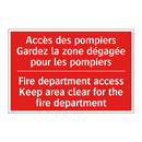 Accès des pompiers Gardez la zone /.../ - Fire department access Keep area /.../