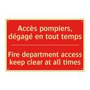 Accès pompiers, dégagé en tout /.../ - Fire department access keep clear /.../