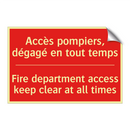 Accès pompiers, dégagé en tout /.../ - Fire department access keep clear /.../