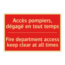 Accès pompiers, dégagé en tout /.../ - Fire department access keep clear /.../