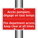 Accès pompiers, dégagé en tout /.../ - Fire department access keep clear /.../