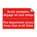 Accès pompiers, dégagé en tout /.../ - Fire department access keep clear /.../