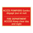 ACCÈS POMPIERS Gardez dégagé jour /.../ - FIRE DEPARTMENT ACCESS Keep clear /.../