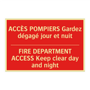 ACCÈS POMPIERS Gardez dégagé jour /.../ - FIRE DEPARTMENT ACCESS Keep clear /.../
