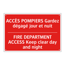 ACCÈS POMPIERS Gardez dégagé jour /.../ - FIRE DEPARTMENT ACCESS Keep clear /.../