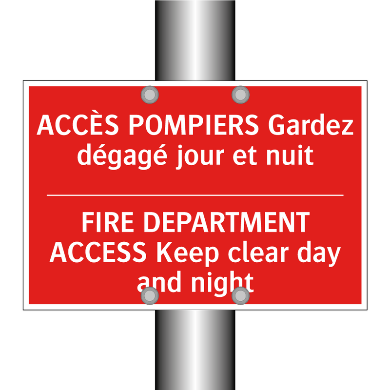 ACCÈS POMPIERS Gardez dégagé jour /.../ - FIRE DEPARTMENT ACCESS Keep clear /.../