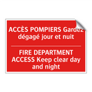 ACCÈS POMPIERS Gardez dégagé jour /.../ - FIRE DEPARTMENT ACCESS Keep clear /.../