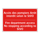 Accès des pompiers Arrêt interdit /.../ - Fire department access No stopping /.../