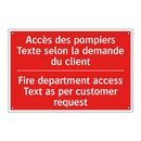 Accès des pompiers Texte selon /.../ - Fire department access Text as /.../