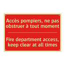 Accès pompiers, ne pas obstruer /.../ - Fire department access, keep clear /.../