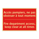 Accès pompiers, ne pas obstruer /.../ - Fire department access, keep clear /.../