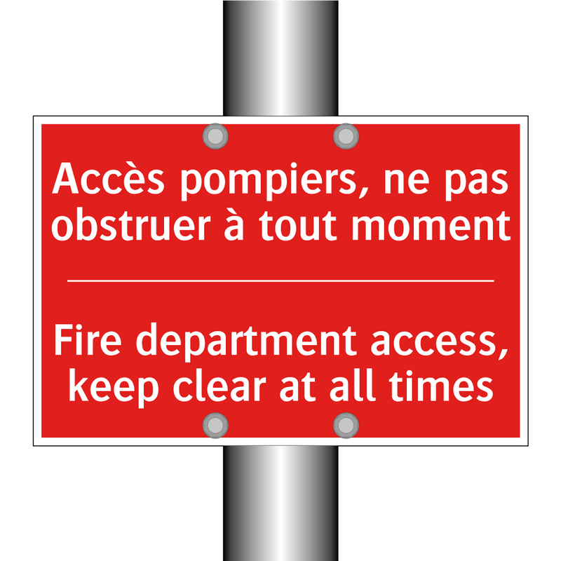 Accès pompiers, ne pas obstruer /.../ - Fire department access, keep clear /.../