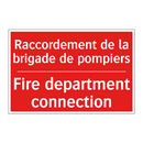 Raccordement de la brigade de /.../ - Fire department connection