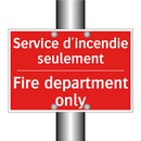 Service d'incendie seulement - Fire department only