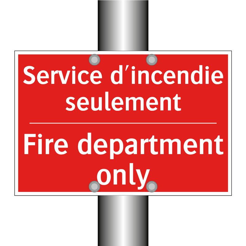 Service d'incendie seulement - Fire department only