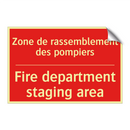 Zone de rassemblement des pompiers /.../ - Fire department staging area