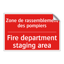 Zone de rassemblement des pompiers /.../ - Fire department staging area