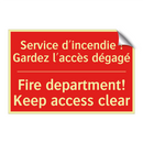 Service d'incendie ! Gardez l'accès /.../ - Fire department! Keep access clear /.../