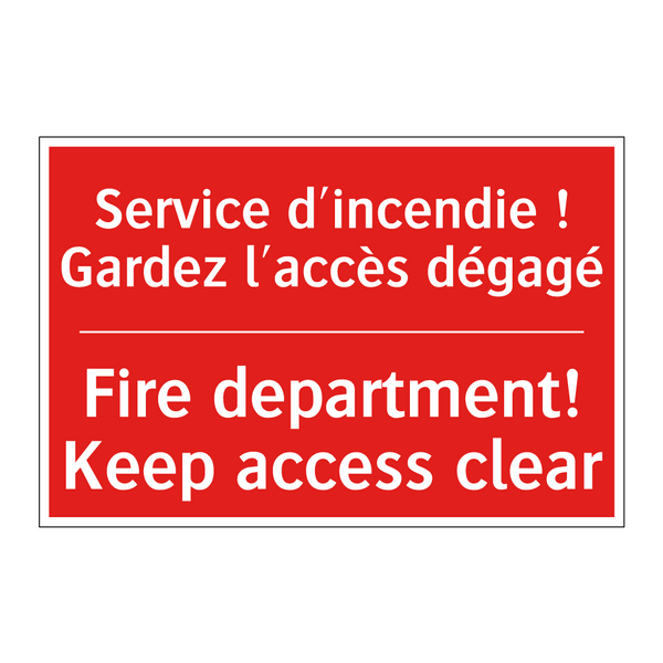 Service d'incendie ! Gardez l'accès /.../ - Fire department! Keep access clear /.../