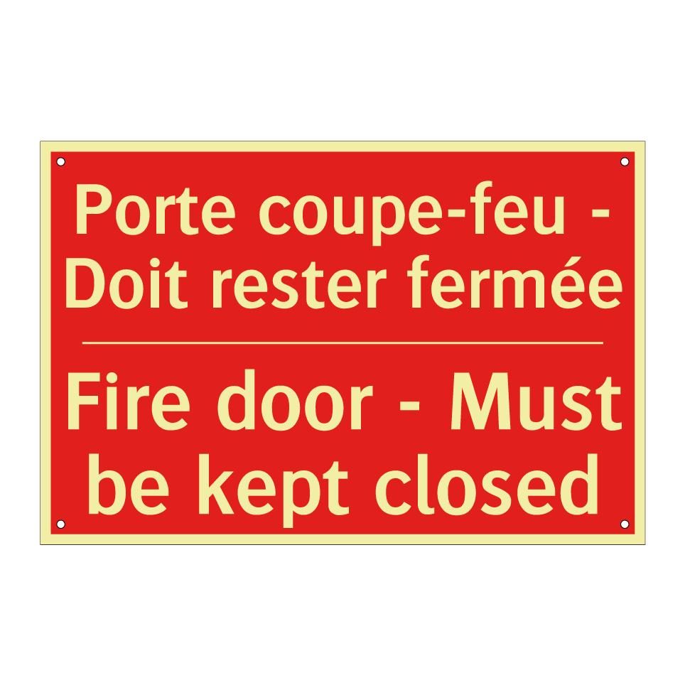 Porte coupe-feu - Doit rester /.../ - Fire door - Must be kept closed /.../