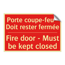 Porte coupe-feu - Doit rester /.../ - Fire door - Must be kept closed /.../