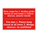 Porte coupe-feu 1. Veuillez garder /.../ - Fire door 1. Please keep closed /.../