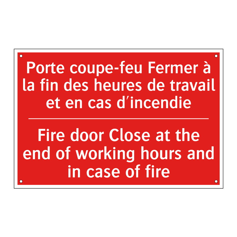 Porte coupe-feu Fermer à la fin /.../ - Fire door Close at the end of /.../