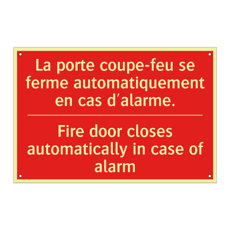 La porte coupe-feu se ferme automatiquement /.../ - Fire door closes automatically /.../