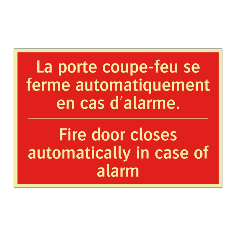 La porte coupe-feu se ferme automatiquement /.../ - Fire door closes automatically /.../