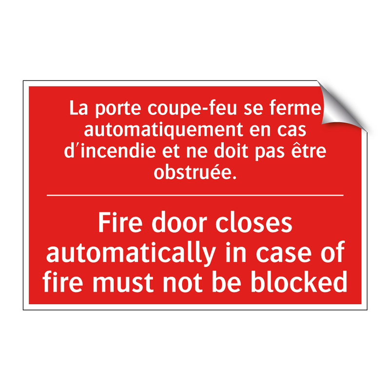 La porte coupe-feu se ferme automatiquement /.../ - Fire door closes automatically /.../