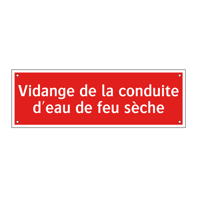 Vidange de la conduite d'eau de feu sèche
