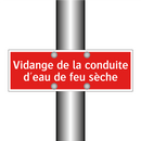 Vidange de la conduite d'eau de feu sèche