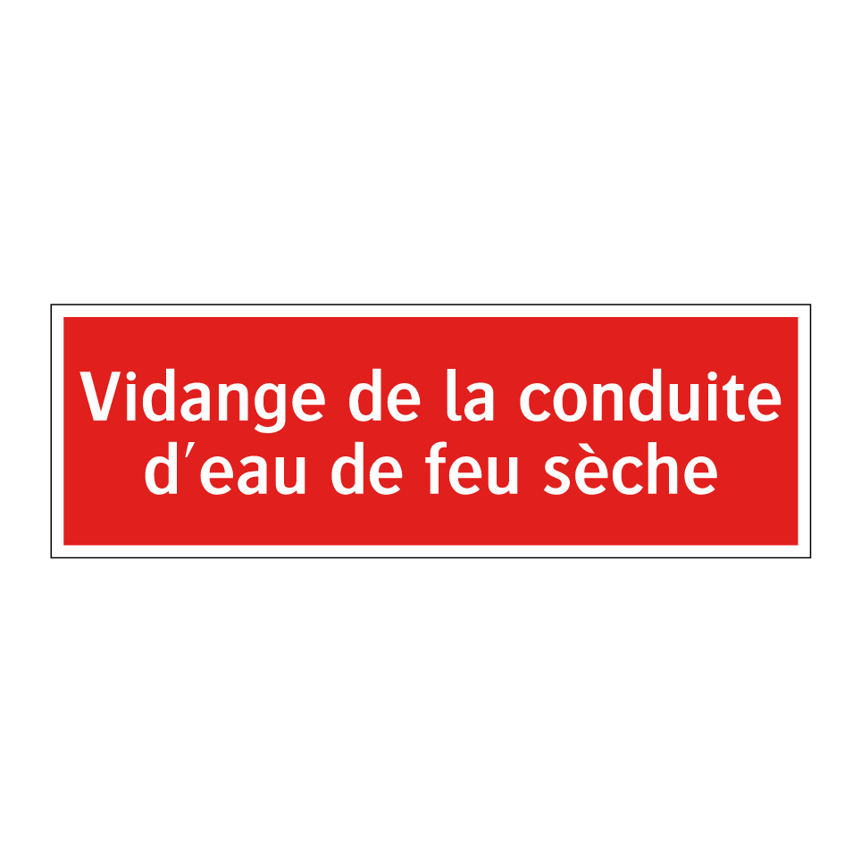 Vidange de la conduite d'eau de feu sèche