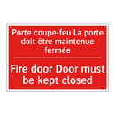 Porte coupe-feu La porte doit /.../ - Fire door Door must be kept closed /.../